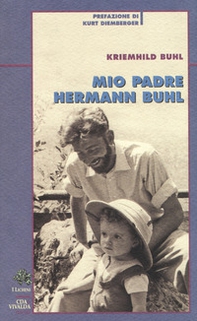 Mio padre Hermann Buhl - Librerie.coop