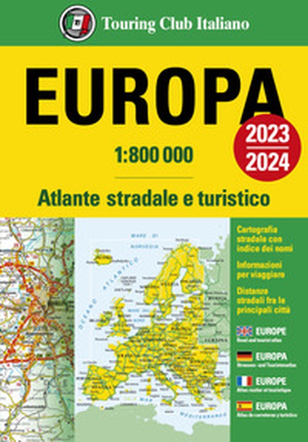 Europa. Atlante stradale e turistico 1:800.000 - Librerie.coop Europa. Atlante stradale e turistico 1:800.000 - Librerie.coop