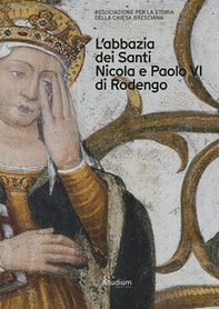 Brixia Sacra. Anno XXV. L'Abbazia dei Santi Nicola e Paolo VI di Rodengo - Librerie.coop