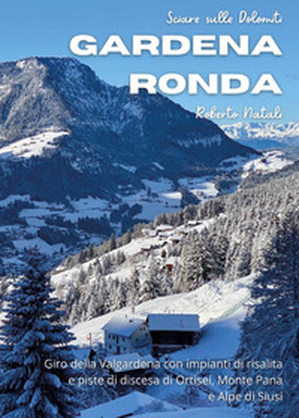 Sciare sulle Dolomiti - Vol. 2 - Librerie.coop Sciare sulle Dolomiti - Vol. 2 - Librerie.coop