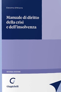 Manuale di diritto della crisi e dell'insolvenza - Librerie.coop
