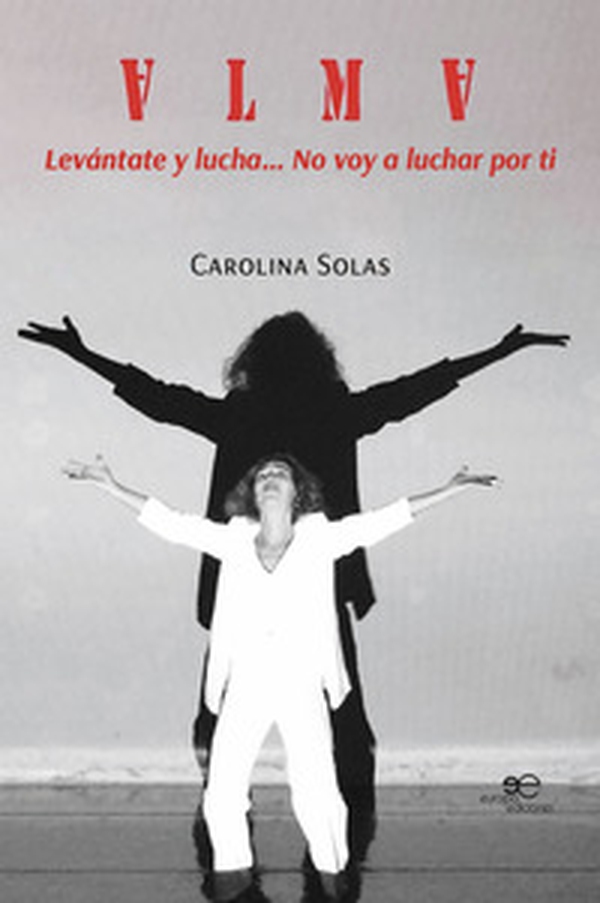 Alma. (Levántate y lucha... No voy a luchar por ti) - Librerie.coop Alma. (Levántate y lucha... No voy a luchar por ti) - Librerie.coop