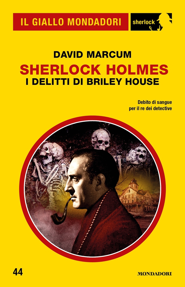 Sherlock Holmes - I delitti di Briley House (Il Giallo Mondadori Sherlock) - Librerie.coop Sherlock Holmes - I delitti di Briley House (Il Giallo Mondadori Sherlock) - Librerie.coop