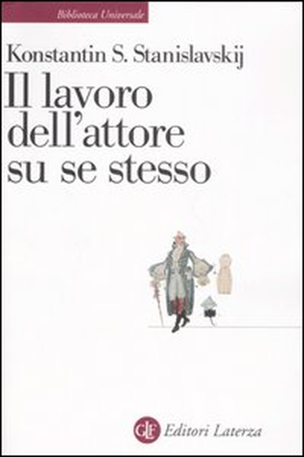 Il lavoro dell'attore su se stesso - Librerie.coop Il lavoro dell'attore su se stesso - Librerie.coop