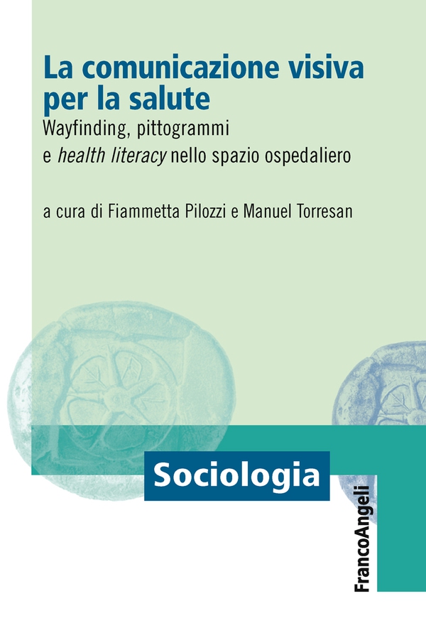 La comunicazione visiva per la salute - Librerie.coop La comunicazione visiva per la salute - Librerie.coop