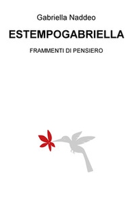 Estempogabriella. Frammenti di pensiero - Librerie.coop