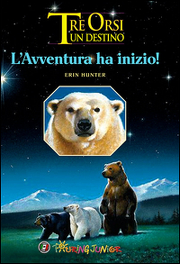 L'avventura ha inizio! Tre orsi un destino - Librerie.coop L'avventura ha inizio! Tre orsi un destino - Librerie.coop