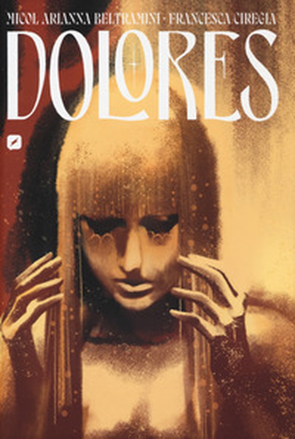 Dolores - Librerie.coop Dolores - Librerie.coop