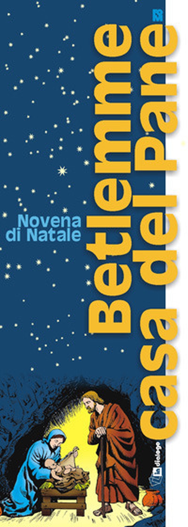 Betlemme casa del pane. Novena di Natale - Librerie.coop Betlemme casa del pane. Novena di Natale - Librerie.coop