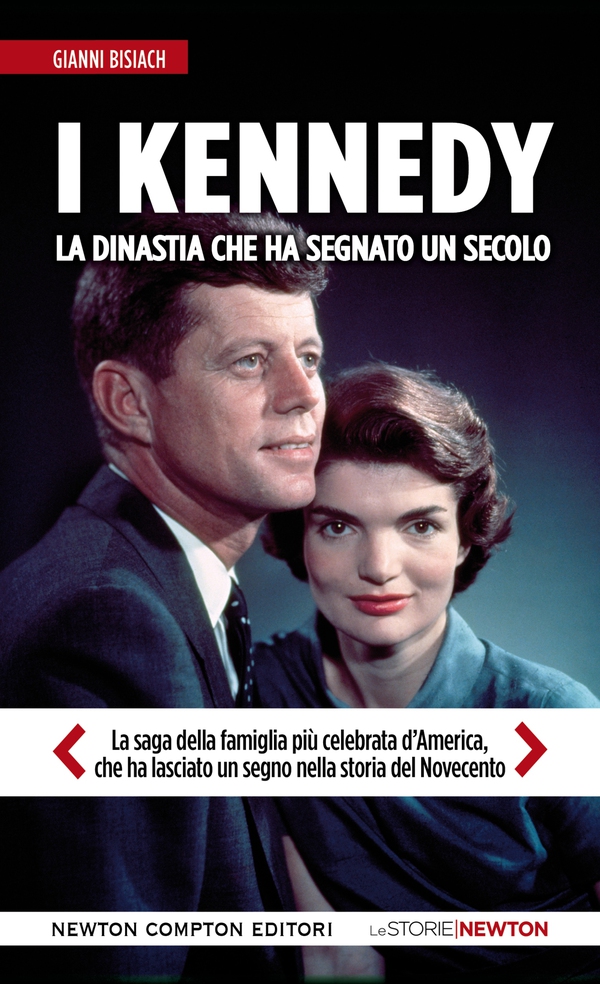 I Kennedy. La dinastia che ha segnato un secolo - Librerie.coop I Kennedy. La dinastia che ha segnato un secolo - Librerie.coop