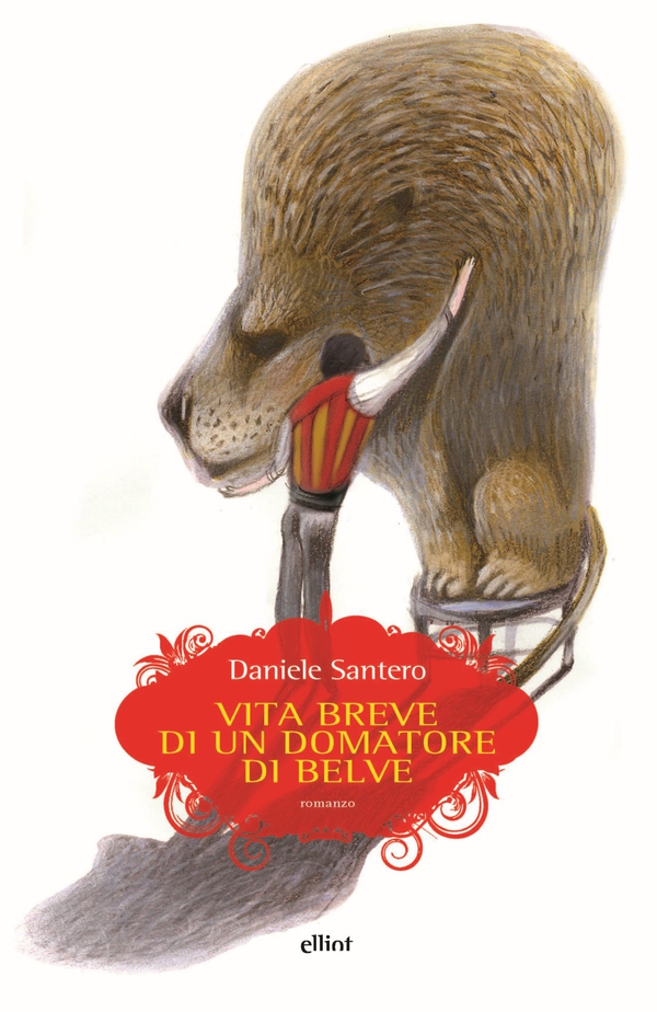 Vita breve di un domatore di belve - Librerie.coop Vita breve di un domatore di belve - Librerie.coop