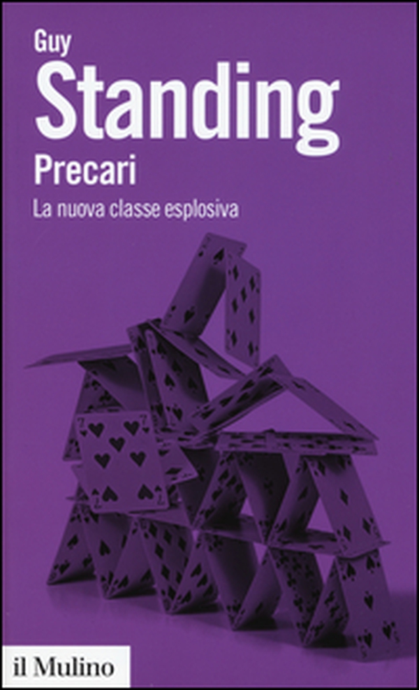 Precari. La nuova classe esplosiva - Librerie.coop Precari. La nuova classe esplosiva - Librerie.coop