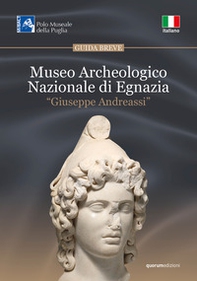Museo Archeologico Nazionale di Egnazia «Giuseppe Andreassi» - Librerie.coop