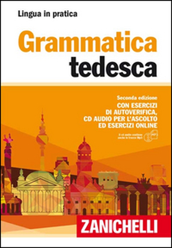 Grammatica tedesca. Con esercizi di autoverifica - Librerie.coop Grammatica tedesca. Con esercizi di autoverifica - Librerie.coop