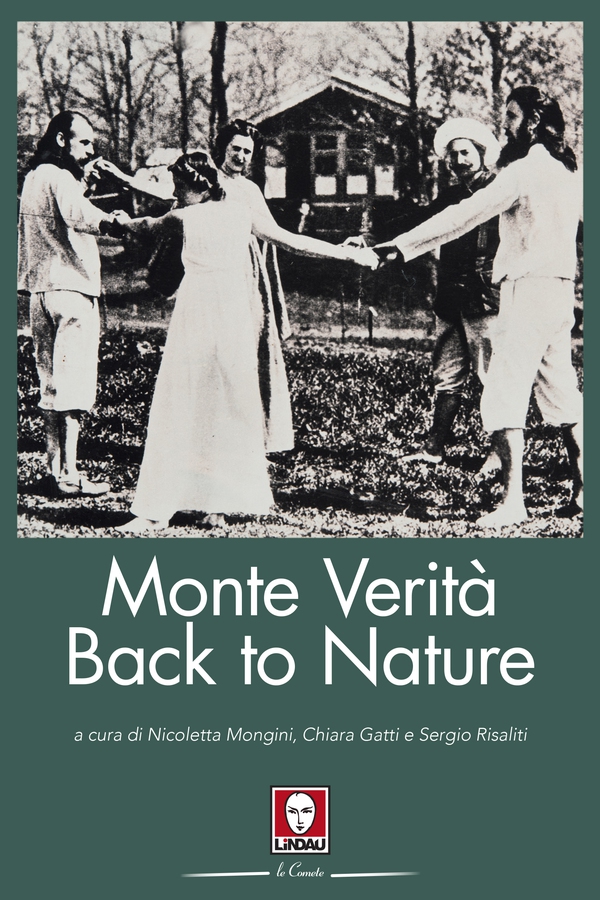 Monte Verità. Back to Nature - Librerie.coop Monte Verità. Back to Nature - Librerie.coop