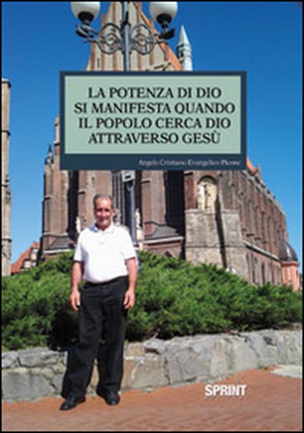 Le manifestazioni di Dio. La potenza di Dio si manifesta quando il popolo cerca Dio attraverso Gesù - Librerie.coop Le manifestazioni di Dio. La potenza di Dio si manifesta quando il popolo cerca Dio attraverso Gesù - Librerie.coop