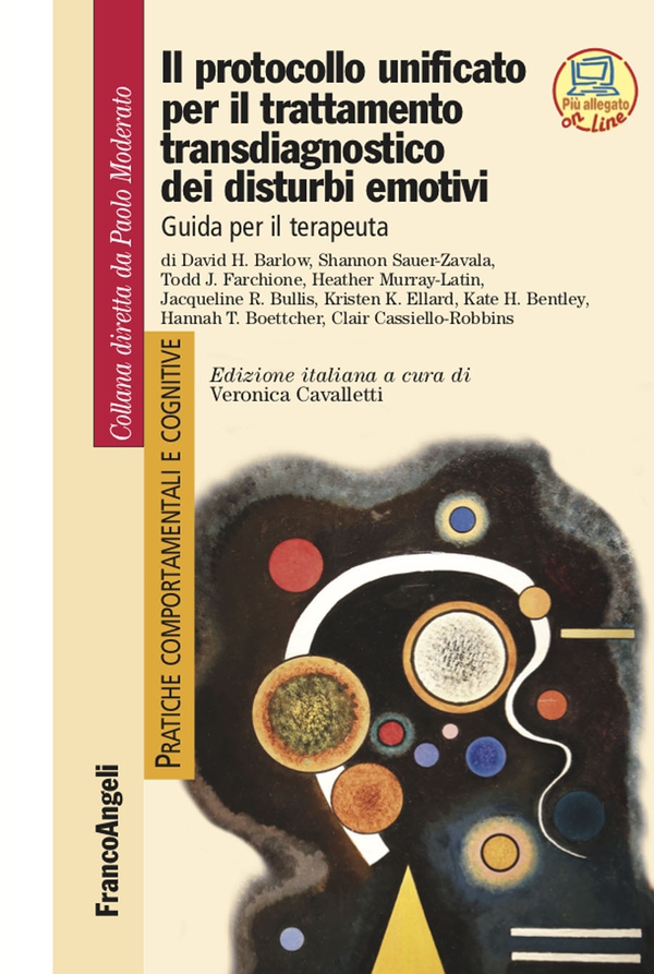 Il protocollo unificato per il trattamento transdiagnostico dei disturbi emotivi - Librerie.coop Il protocollo unificato per il trattamento transdiagnostico dei disturbi emotivi - Librerie.coop