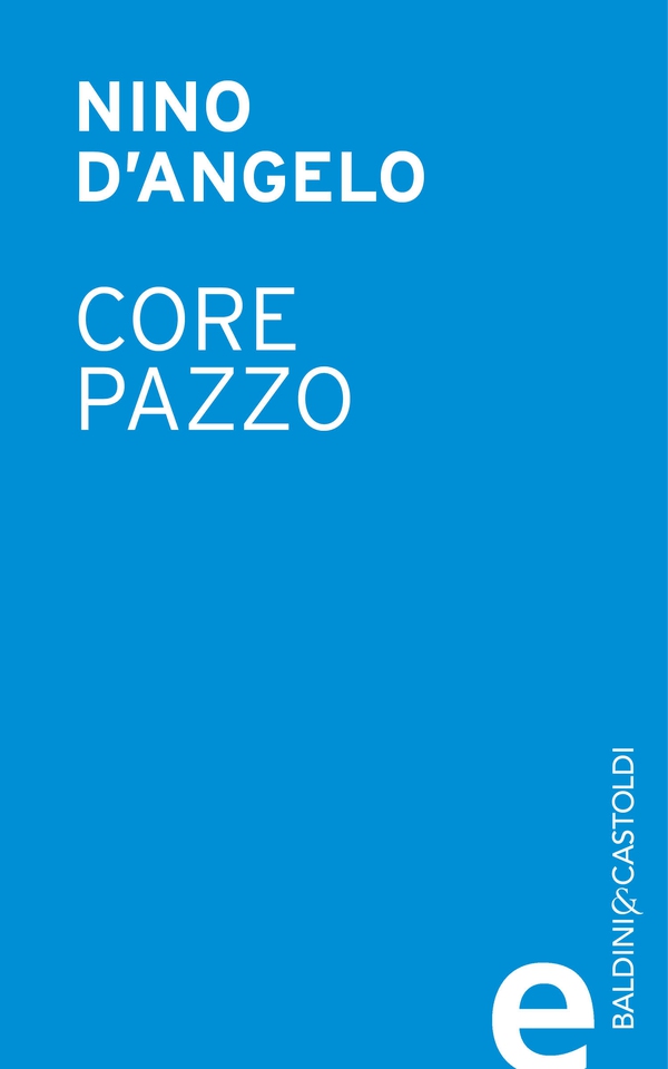 Core pazzo - Librerie.coop Core pazzo - Librerie.coop