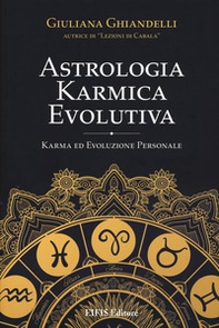 Astrologia karmica evolutiva. Karma ed evoluzione personale - Librerie.coop