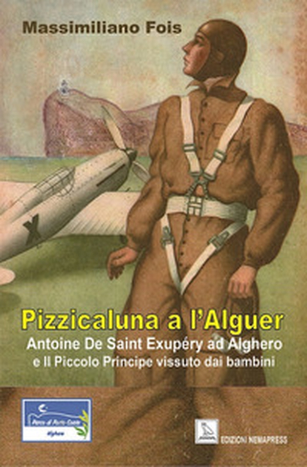 Pizzicaluna a l'Alguer. Antoine De Saint-Exupéry ad Alghero e il Piccolo Principe vissuto dai bambini - Librerie.coop Pizzicaluna a l'Alguer. Antoine De Saint-Exupéry ad Alghero e il Piccolo Principe vissuto dai bambini - Librerie.coop