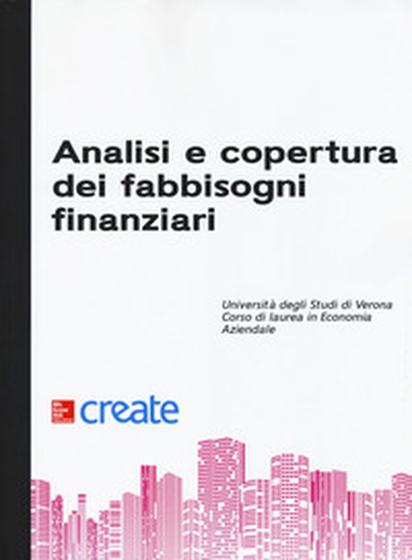 Analisi e copertura dei fabbisogni finanziari - Librerie.coop Analisi e copertura dei fabbisogni finanziari - Librerie.coop