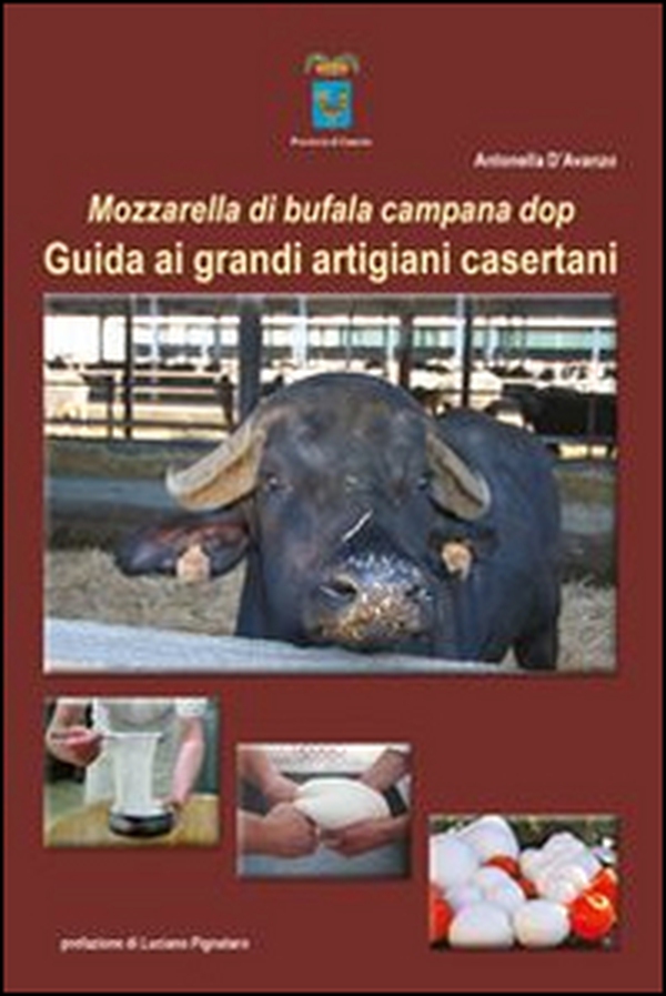 Mozzarella di bufala campana dop. Guida ai grandi artigiani casertani - Librerie.coop Mozzarella di bufala campana dop. Guida ai grandi artigiani casertani - Librerie.coop