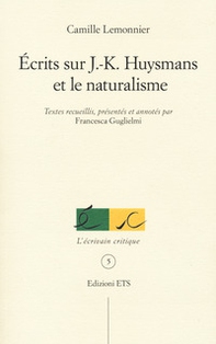 Ecrits sur J.K. Huysmans et le naturalisme - Librerie.coop