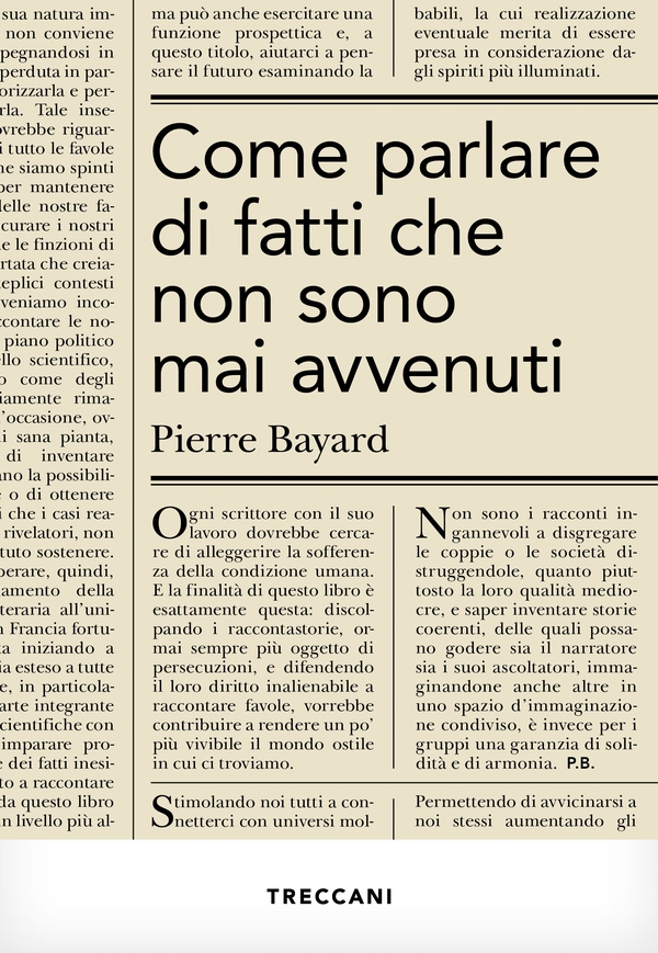 Come parlare di fatti che non sono mai accaduti - Librerie.coop Come parlare di fatti che non sono mai accaduti - Librerie.coop