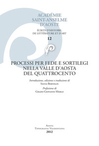 Processi per fede e sortilegi nella Valle d'Aosta del Quattrocento - Librerie.coop