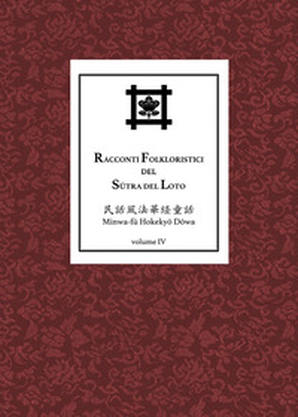 Racconti folkloristici del Sutra del Loto - Vol. 4 - Librerie.coop Racconti folkloristici del Sutra del Loto - Vol. 4 - Librerie.coop