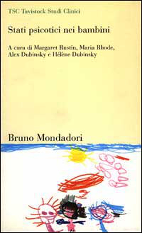 Stati psicotici nei bambini - Librerie.coop Stati psicotici nei bambini - Librerie.coop
