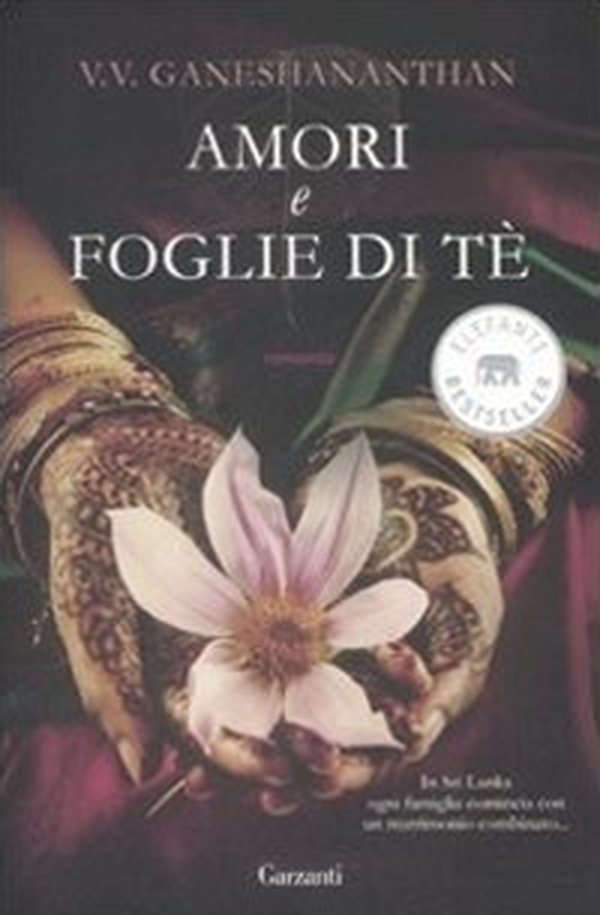 Amori e foglie di tè - Librerie.coop Amori e foglie di tè - Librerie.coop