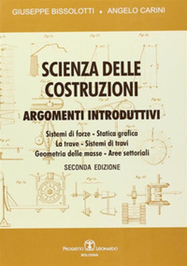 Scienza delle costruzioni. Argomenti introduttivi - Librerie.coop Scienza delle costruzioni. Argomenti introduttivi - Librerie.coop