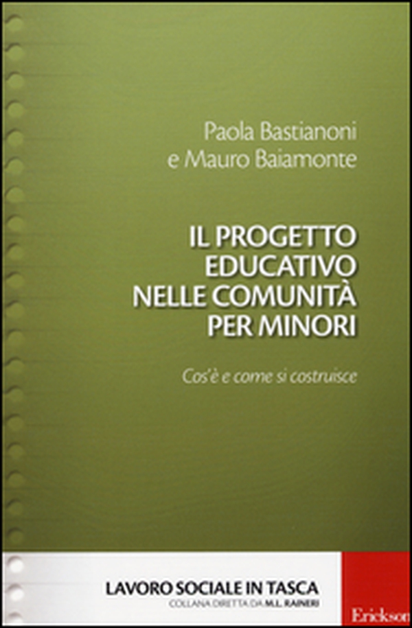 Il progetto educativo nelle comunità per minori. Cos'è e come si costruisce - Librerie.coop Il progetto educativo nelle comunità per minori. Cos'è e come si costruisce - Librerie.coop
