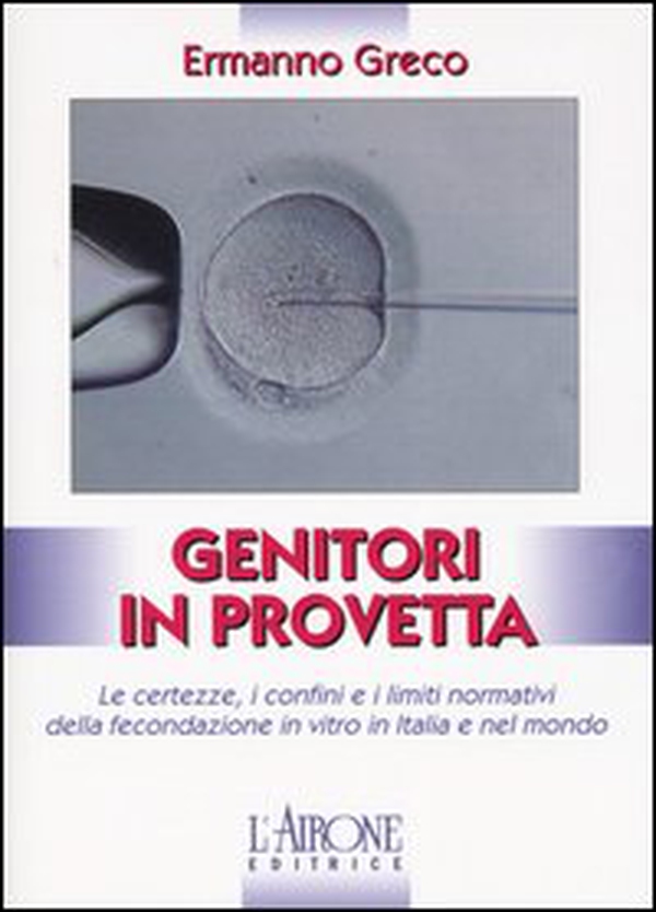 Genitori in provetta. Ricorrere alla fecondazione assistita con successo e sicurezza anche in epoca di pandemia - Librerie.coop Genitori in provetta. Ricorrere alla fecondazione assistita con successo e sicurezza anche in epoca di pandemia - Librerie.coop