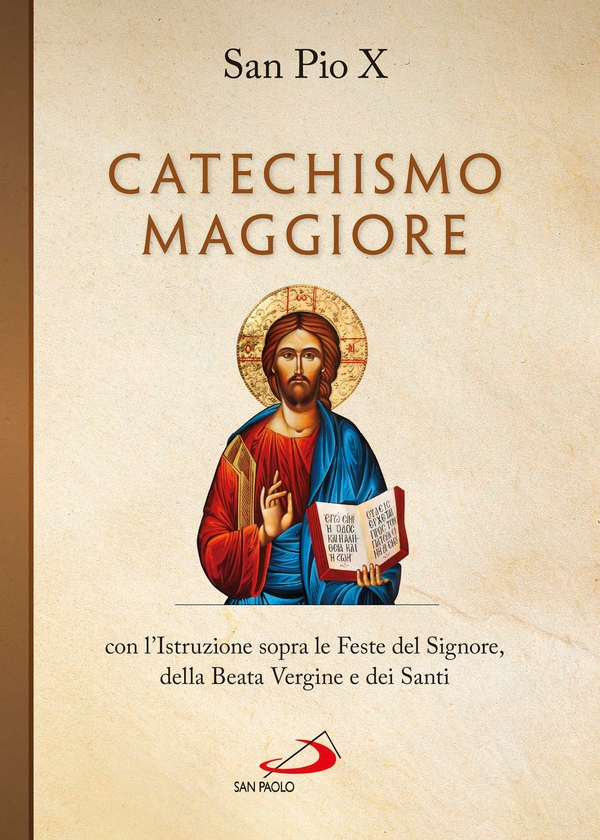Catechismo maggiore con l'Istruzione sopra le Feste del Signore, della B. Vergine e dei Santi - Librerie.coop Catechismo maggiore con l'Istruzione sopra le Feste del Signore, della B. Vergine e dei Santi - Librerie.coop