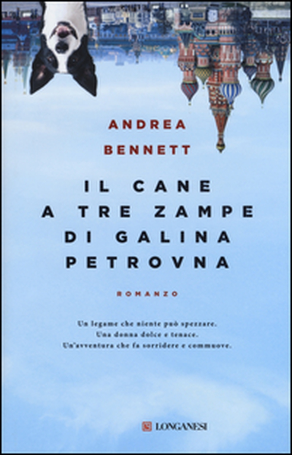Il cane a tre zampe di Galina Petrovna - Librerie.coop Il cane a tre zampe di Galina Petrovna - Librerie.coop