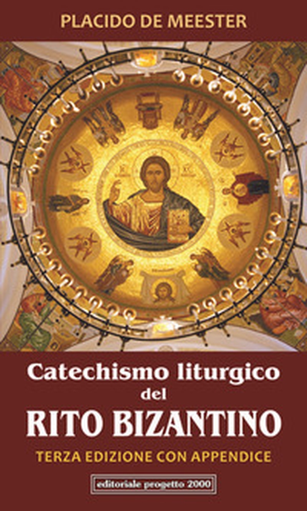 Catechismo liturgico del Rito bizantino. Con appendice - Librerie.coop Catechismo liturgico del Rito bizantino. Con appendice - Librerie.coop