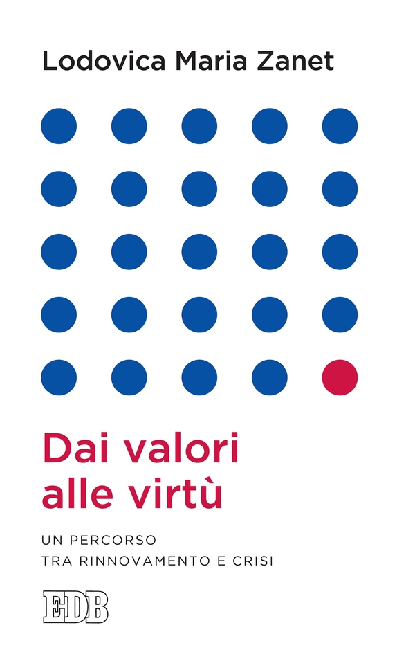 Dai valori alle virtù - Librerie.coop Dai valori alle virtù - Librerie.coop
