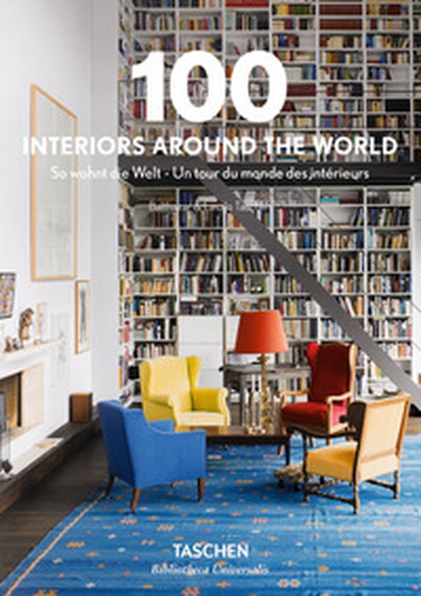 100 interiors around the world. Ediz. italiana, spagnola e portoghese - Librerie.coop 100 interiors around the world. Ediz. italiana, spagnola e portoghese - Librerie.coop