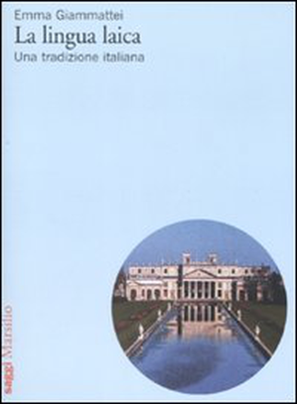 La lingua laica. Una tradizione italiana - Librerie.coop La lingua laica. Una tradizione italiana - Librerie.coop