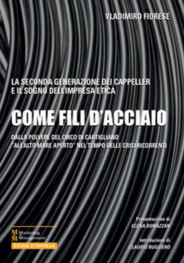 Come fili d'acciaio - Librerie.coop Come fili d'acciaio - Librerie.coop