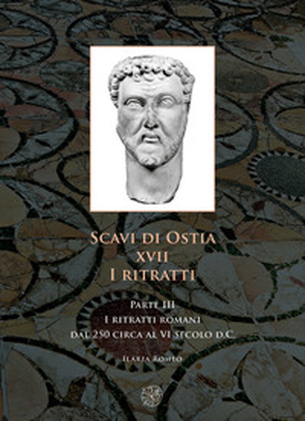 Scavi di Ostia. XVII. I ritratti - Librerie.coop Scavi di Ostia. XVII. I ritratti - Librerie.coop