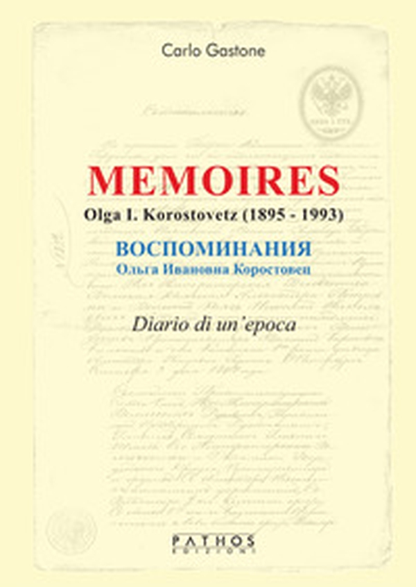 Memoires. Olga I. Korostovetz (1895-1993) - Librerie.coop Memoires. Olga I. Korostovetz (1895-1993) - Librerie.coop