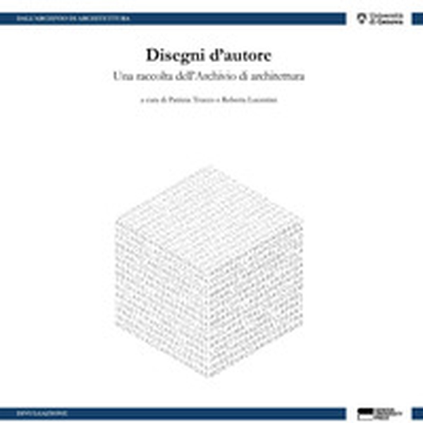 Disegni d'autore. Una raccolta dell'Archivio di architettura - Librerie.coop Disegni d'autore. Una raccolta dell'Archivio di architettura - Librerie.coop