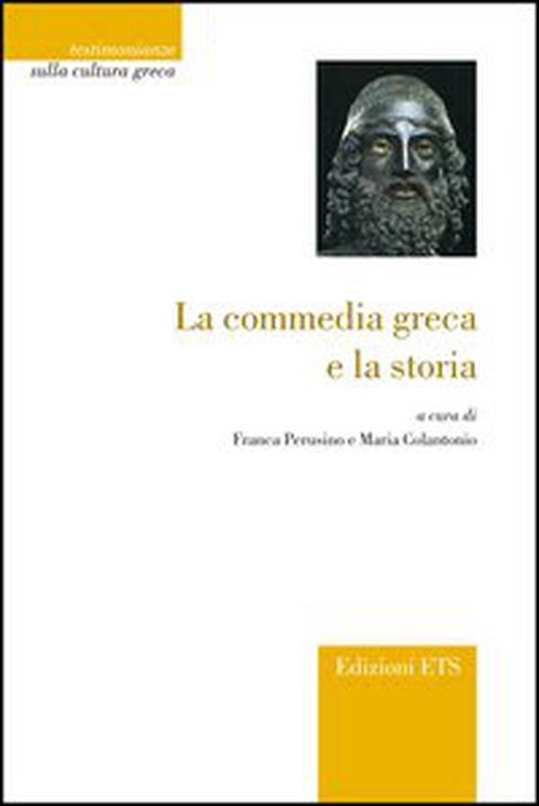 La commedia greca e la storia - Librerie.coop La commedia greca e la storia - Librerie.coop