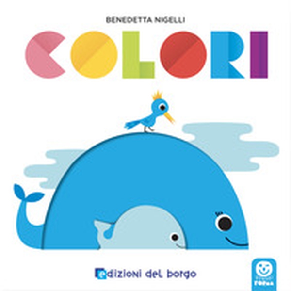 Colori. Prendi forma - Librerie.coop Colori. Prendi forma - Librerie.coop