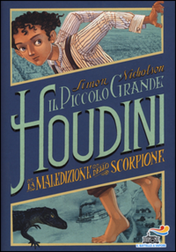 La maledizione dello scorpione. Il piccolo grande Houdini - Librerie.coop La maledizione dello scorpione. Il piccolo grande Houdini - Librerie.coop