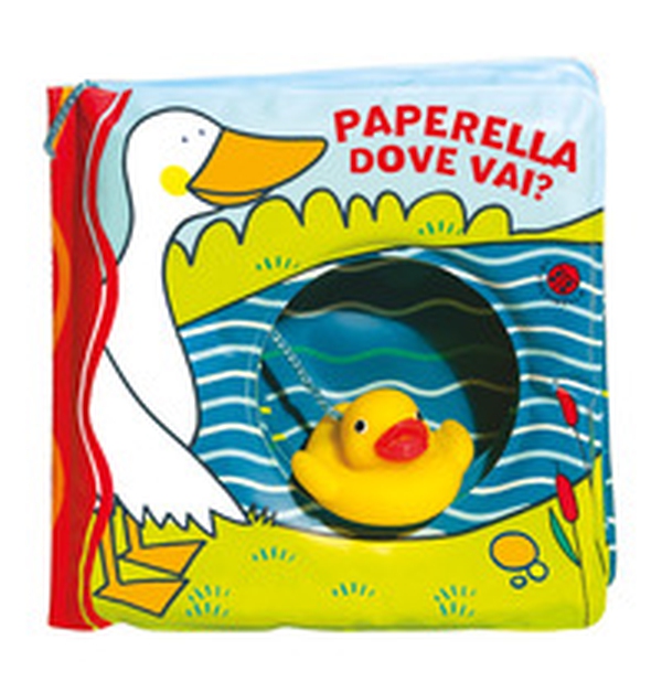 Paperella dove vai? - Librerie.coop Paperella dove vai? - Librerie.coop