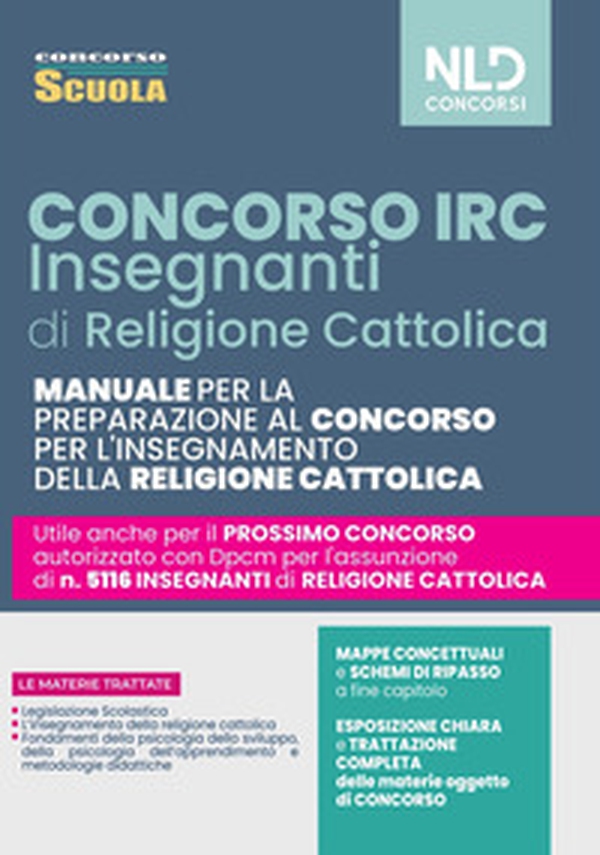 Concorso IRC. Insegnanti religione cattolica. Manuale per il concorso 2022 - Librerie.coop Concorso IRC. Insegnanti religione cattolica. Manuale per il concorso 2022 - Librerie.coop
